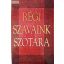 Gerencsér Ferenc (szerk.): Régi szavaink szótára