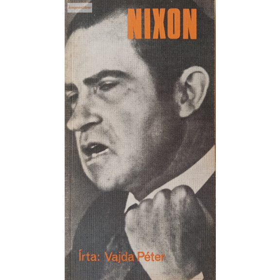 Vajda Péter: Nixon