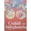 Párkány Mihály: Családi hidegkonyha