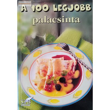 Toró Elza: A 100 legjobb palacsinta