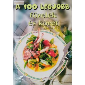 Toró Elza: A 100 legjobb főzelék és köret