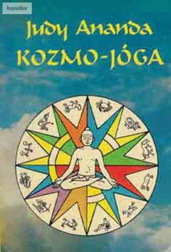 Judy Ananda: Kozmo-jóga