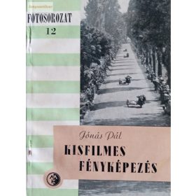 Jónás Pál: Kisfilmes fényképezés