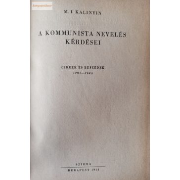 M. I. Kalinyin: A kommunista nevelés kérdései