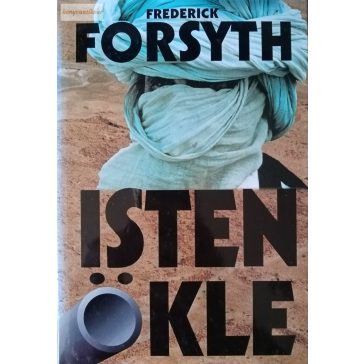 Frederick Forsyth: Isten Ökle