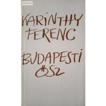 Karinthy Ferenc: Budapesti ősz