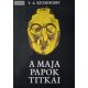 V. A. Kuzmiscsev A maja papok titkai