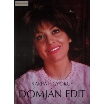 Kárpáti György: Domján Edit