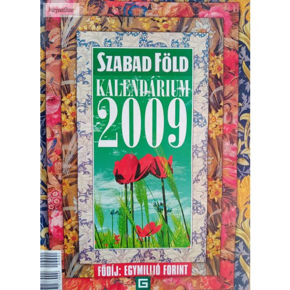 Szabad Föld kalendárium 2009 Szabad Föld kalendárium 2009