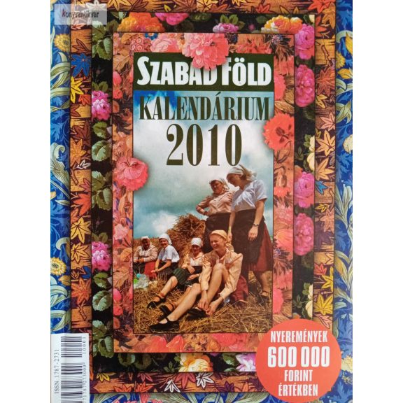 Szabad Föld kalendárium 2010 Szabad Föld kalendárium 2010