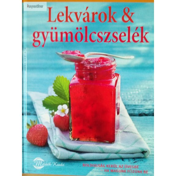 Hans Gerlach: Lekvárok & gyümölcszselék Hans Gerlach: Lekvárok & gyümölcszselék