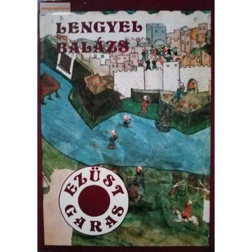 Lengyel Balázs: Ezüst garas