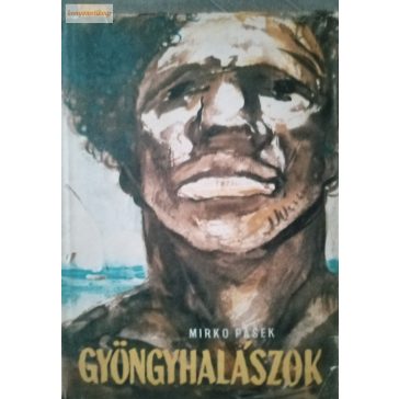 Mirko Pašek: Gyöngyhalászok
