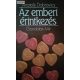 Anatolij Dobrovics: Az emberi érintkezés