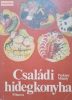 Párkány Mihály: Családi hidegkonyha
