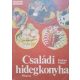 Párkány Mihály: Családi hidegkonyha