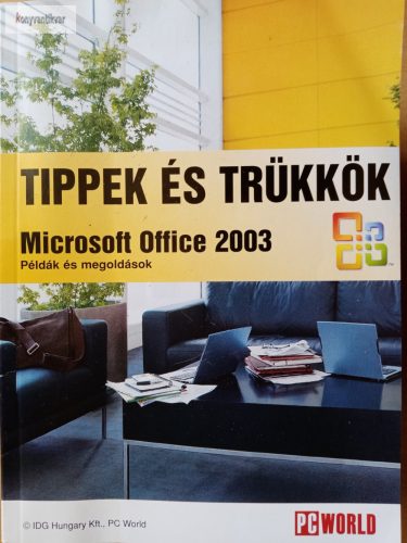 Ajkay Örkény - Halasi Miklós: Mirosoft Office 2003