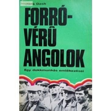 Jack Dash: Forróvérű angolok
