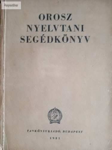 Orosz nyelvtani segédkönyv