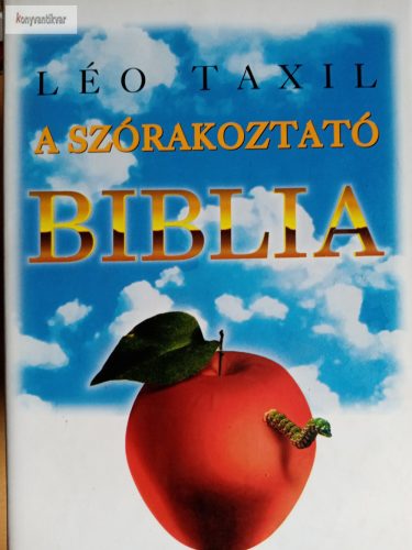 Léo Taxil: A szórakoztató Biblia