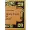Alfred Liebfeld: Henry Ford, az „isten”