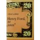 Alfred Liebfeld: Henry Ford, az „isten”