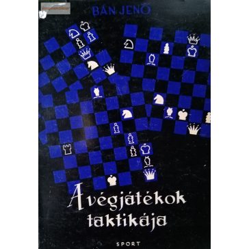 Bán Jenő: A végjátékok taktikája