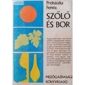 Prohászka Ferenc: Szőlő és bor
