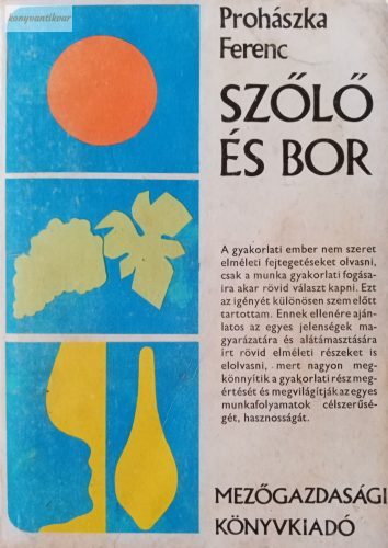 Prohászka Ferenc: Szőlő és bor