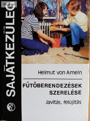 Helmut von Ameln: Fűtőberendezések szerelése
