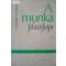 Fukász György: A munka filozófiája