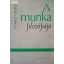 Fukász György: A munka filozófiája