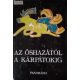 Szombathy Viktor (szerk.): Az őshazától a Kárpátokig