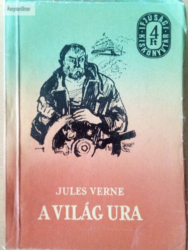 Jules Verne: A világ ura