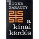 Roger Garaudy: A kínai kérdés