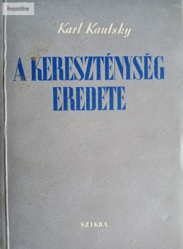 Karl Kautsky: A kereszténység eredete