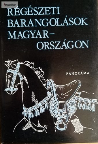 Szombathy Viktor (szerk.): Régészeti barangolások Magyarországon