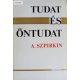 A. Szpirkin: Tudat és öntudat