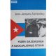 Jean-Jacques Alphandery: Kuba gazdasága a szocializmus útján