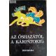 Szombathy Viktor (szerk.): Az őshazától a Kárpátokig