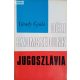 Várady Gyula: Déli szomszédunk, Jugoszlávia