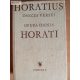 Quintus Horatius Flaccus: Quintus Horatius Flaccus összes versei / Opera omnia Horati