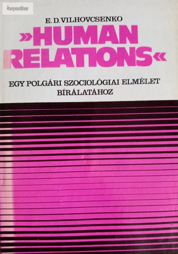 E.D. Vilhovcsenko "Human relations"