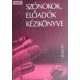 Deme László (szerk.): Szónokok, előadók kézikönyve