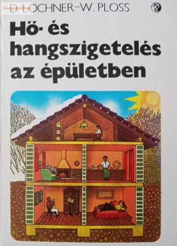 Dietmar Lochner – Wolfgang Ploss: Hő- és hangszigetelés az épületben