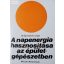 Gyurcsovics Lajos: A napenergia hasznosítása az épületgépészetben