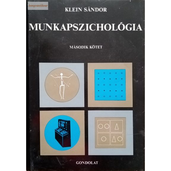 Klein Sándor: Munkapszichológia