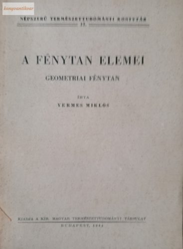 Vermes Miklós: A fénytan elemei