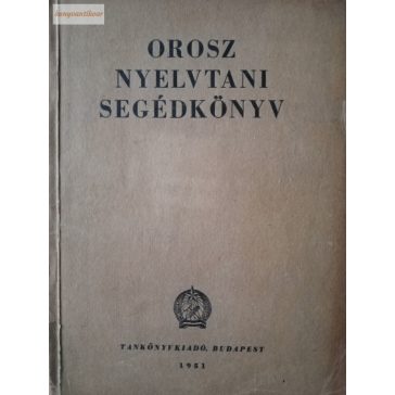 Orosz nyelvtani segédkönyv