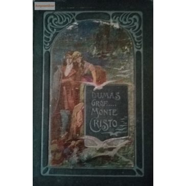 Idősb. Dumas Sándor: Gróf Monte Cristo 